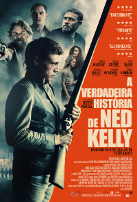 A Verdadeira História de Ned Kelly