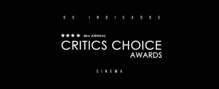 critics choice awards indicados cinema