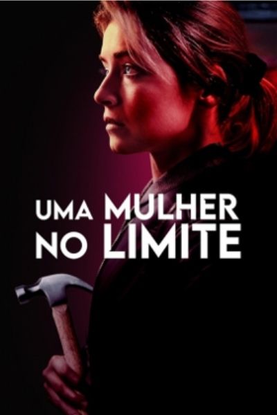 Uma Mulher No Limite Poster Maior