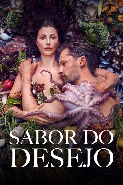 Sabor do Desejo Poster