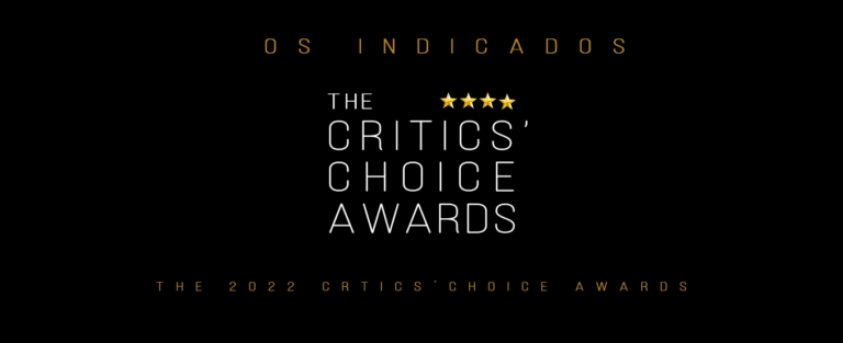 critics choice awards 2022 indicados destaque