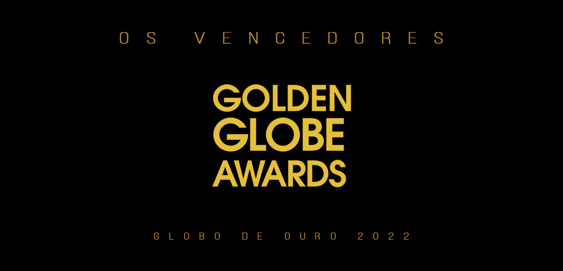 Globo De Ouro 2022 Conheça A Lista Completa Dos Vencedores 0903