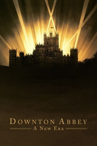 Downton Abbey 2: Uma Nova Era Poster